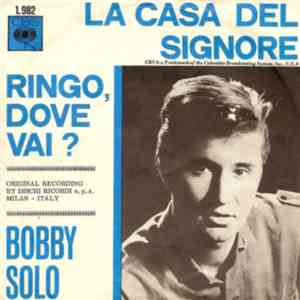 Bobby Solo - Ringo Dove Vai? (Ringo Come To Fight) download free