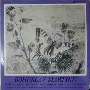 Bohuslav Martinů, Boris Krajný, Jiří Holeňa, Musica Lyrica - Butterflies And Birds Of Paradise, Trois Dances Cheques, Les Ritornellos, Madrigal Sonata download free