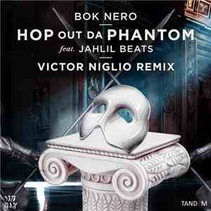 Bok Nero Feat. Jahlil Beats - Hop Out Da Phantom (Victor Niglio Remix) download free
