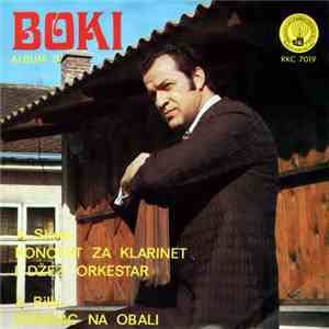 Boki Božidar Milošević - Koncert Za Klarinet I Džez Orkestar / Stranac Na Obali download free