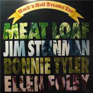 Bonnie Tyler, Jim Steinman, Meat Loaf, Ellen Foley - Rock 'n' Roll Dreams Too download free