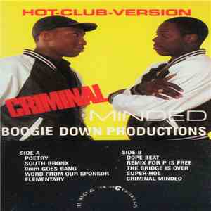 Boogie Down Productions - Criminal Minded (Hot-Club-Version) download free