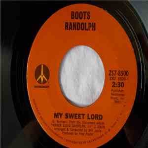 Boots Randolph - My Sweet Lord / Amazing Grace download free