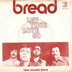 Bread - Let Your Love Go download free