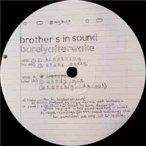 Brothers In Sound - Barelyafterawake download free