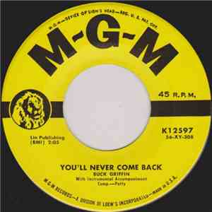 Buck Griffin - You'll Never Come Back / Jessie Lee download free
