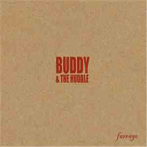 Buddy & The Huddle - Farrago download free