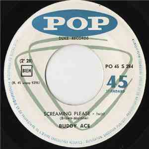 Buddy Ace - Screaming Please / What Can I Do download free