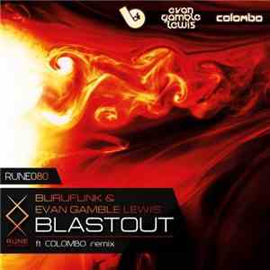 Burufunk & Evan Gamble Lewis - Blastout download free