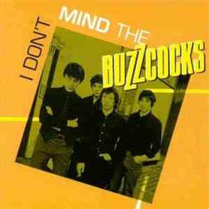 Buzzcocks - I Don't Mind The Buzzcocks download free