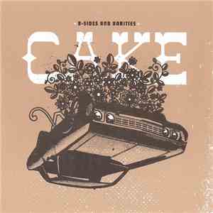 Cake - B-sides And Rarities download free