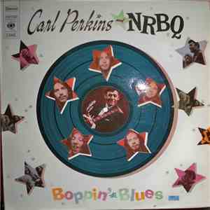 Carl Perkins And NRBQ - Boppin' The Blues download free