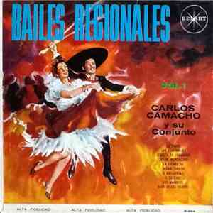 Carlos Camacho Y Su Conjunto - Bailes Regionales Vol. 1 download free