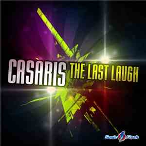 Casaris - The Last Laugh (Sexual Energy Remix) download free