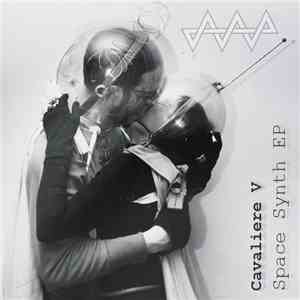 Cavaliere 5 - Space Synth EP download free