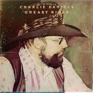 Charlie Daniels - Uneasy Rider download free