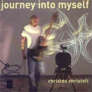 Christos Christofi  - Journey Into Myself download free