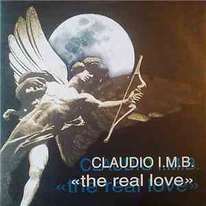 Claudio I.M.B. - The Real Love download free