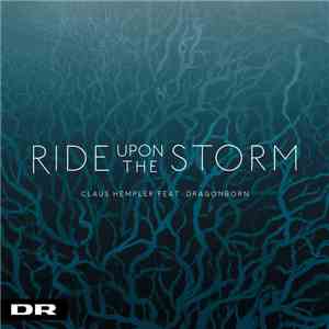 Claus Hempler Feat. Dragonborn  - Ride Upon The Storm download free
