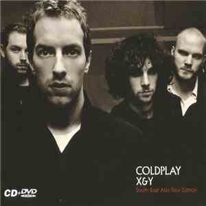 Coldplay - X&Y (South East Asia Tour Edition) download free