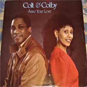 Colt & Colby - Save Your Love download free
