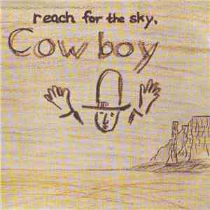 Cowboy  - Reach For The Sky download free