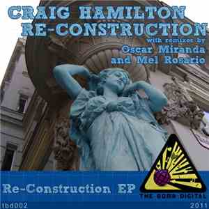Craig Hamilton - Re-Construction EP download free