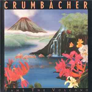 Crumbächer - Tame The Volcano download free