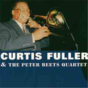 Curtis Fuller, The Peter Beets Quartet - Live At The Anova Jazz Festival Amersfoort download free