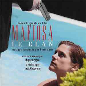 Cyril Morin - Mafiosa Le Clan (Bande Original Du Film) download free