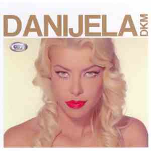 Danijela - DKM download free