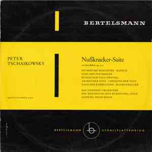 Das Symphonieorchester Des Westdeutschen Rundfunks, Köln Leitung: Dean Dixon  - Peter Tschaikowsky - Nußknacker Suite Aus Dem Ballett Op. 71 a download free