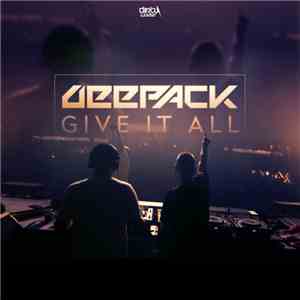 Deepack - Give It All download free