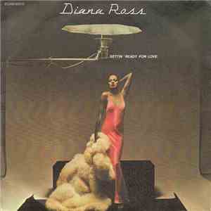 Diana Ross - Gettin' Ready For Love download free