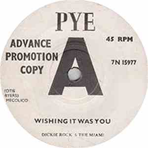 Dickie Rock & The Miami - Wishing It Was You download free