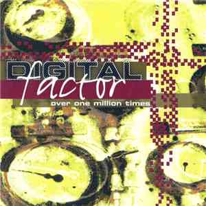 Digital Factor - Over One Million Times download free