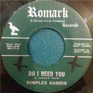 Dimples Harris - Do I Need You / It Was You download free