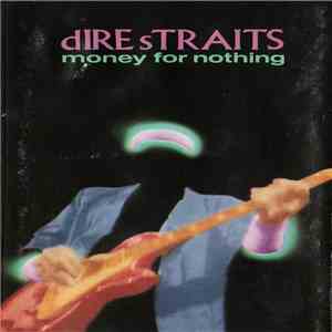 Dire Straits - Money For Nothing download free
