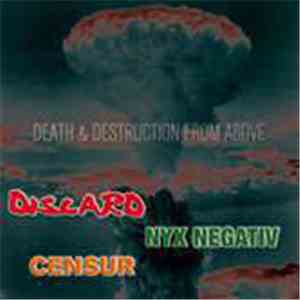 Discard / Censur / Nyx Negativ - Death & Destruction From Above download free