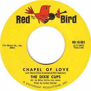 Dixie Cups, The - Chapel Of Love / Ain't That Nice download free