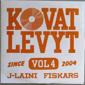 DJ Fiskars & J-Laini - Kovat Levyt Vol. 4 download free