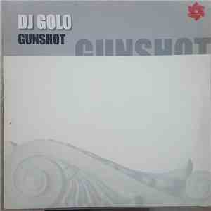 DJ Golo - Gunshot download free