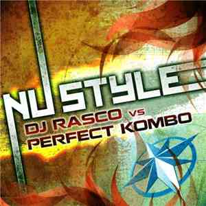 DJ Rasco vs Perfect Kombo - Nu Style download free