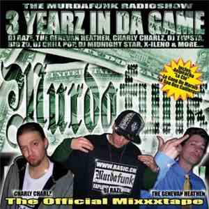 DJ Raze - 3 Yearz In Da Game The Official Mixtape download free