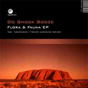 Do Shock Booze - Flora & Fauna EP download free