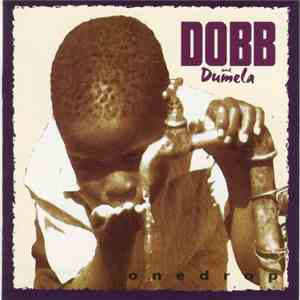 Dobb And Dumela - One Drop download free