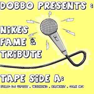 Dobbo  - Nikes Fame & Tribute download free