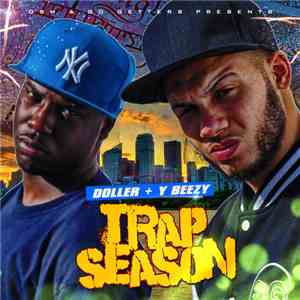 Doller, Y. Beezy - Trap Season download free