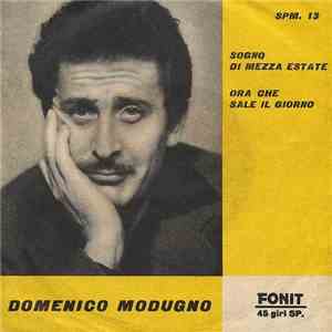 Domenico Modugno - Sogno Di Mezza Estate / Ora Che Sale Il Giorno download free