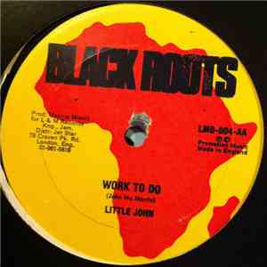 Don Carlos , Little John - Thanks To Jah / Have Got Work To Do download free